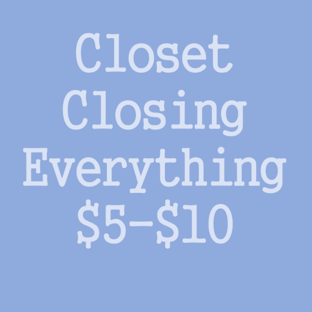 July 21st! Closet Closing!